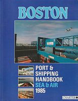 BOSTON PORT & SHIPPING HANDBOOK - SEA & AIR 1985