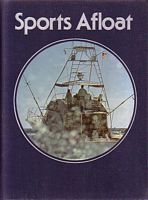 The Time-Life Library of Boating - SPORTS AFLOAT