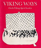 VIKING WAYS - On the Viking Age in Sweden