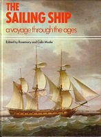 THE SAILING SHIP - A voyage through the ages