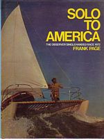 SOLO TO AMERICA - The Observer Singlehanded Race 1972