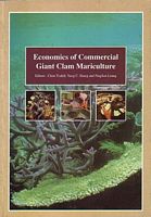 ECONOMICS OF COMMERCIAL GIANT CLAM MARICULTURE