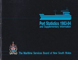 THE MARITIME SERVICES BOARD OF NEW SOUTH WALES - Port Statistics 1983-84 and Supplementary Information