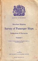 SURVEY OF PASSENGER SHIPS - Instructions to Surveyors - Volume I