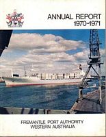 FREMANTLE PORT AUTHORITY - Annual Report 1970-1971