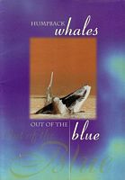 HUMPBACK WHALES - OUT OF THE BLUE