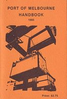 PORT OF MELBOURNE - Handbook 1985