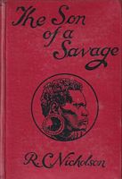 THE SON OF A SAVAGE - The Story of Daniel Bula