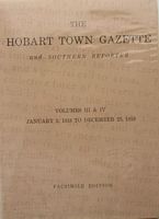 THE HOBART TOWN GAZETTE AND SOUTHERN REPORTER - Volumes III & IV  January 3, 1818 to December 25, 1819
