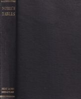 NORIE'S NAUTICAL TABLES, with explanations of their use