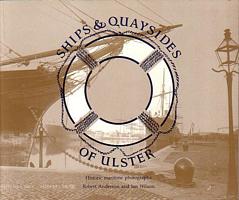 SHIPS AND QUAYSIDES OF ULSTER