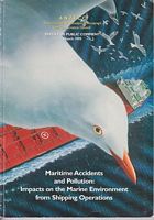 MARITIME ACCIDENTS AND POLLUTION: Impacts on the marine environment from shipping operations