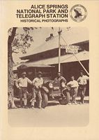 ALICE SPRINGS NATIONAL PARK AND TELEGRAPH STATION - Historical Photographs