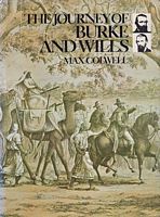 THE JOURNEY OF BURKE AND WILLS