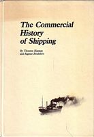 THE COMMERCIAL HISTORY OF SHIPPING