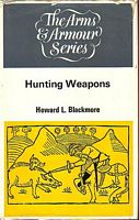 HUNTING WEAPONS