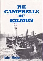 THE CAMPBELLS OF KILMUN, Shipowners 1853-1980