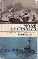 MOAT DEFENSIVE - A History of the Waters of the Nore Command 55 BC to 1961