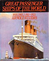 GREAT PASSENGER SHIPS OF THE WORLD, Volume 2, 1913-1923