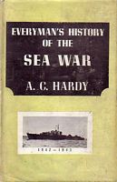 EVERYMAN'S HISTORY OF THE SEA WAR - Volume II: December 1941 - September 1943