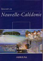 INVESTIR EN NOUVELLE-CALEDONIE