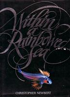 WITHIN A RAINBOWED SEA