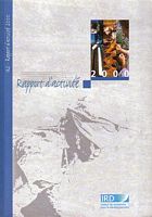 INSTITUT DE RECHERCHE POUR LE DEVELOPPEMENT - Rapport d'Activit&eacute; 2000