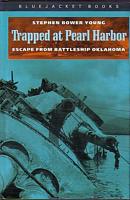 TRAPPED AT PEARL HARBOR - Escape from Battleship Oklahoma