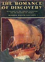 THE ROMANCE OF DISCOVERY - Being an Account of the Earliest Navigators and the Discovery of America