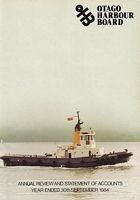 OTAGO HARBOUR BOARD - Annual Review and Statement of Accounts Year ended 30th September 1984