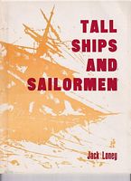 TALL SHIPS AND SAILORMEN - A Concise Survey of Victoria's Early Maritime History