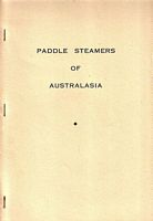 PADDLE STEAMERS OF AUSTRALASIA, With the Main Contribution on River Murray System Vessels