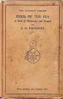 PERIL OF THE SEA - A Book of Shipwrecks and Escapes