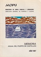 PUERTO DE CASTELLON - Memoria Anual, 1987