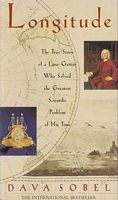 LONGITUDE - The true Story of a Lone Genius Who Solved the Greatest Scientific Problem of his Time