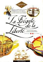 LA FREGATE DE LA LIBERTE