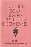 COLONS FRANCAIS EN POLYNESIE ORIENTALE 1830-1914  (in Bulletin de la Soci&eacute;t&eacute; des Etudes Oc&eacute;aniennes - Volume XVIII - No. 221 No. 10)