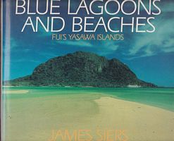 BLUE LAGOONS AND BEACHES - Fiji's Yasawa Islands