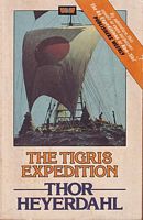THE TIGRIS EXPEDITION - In Search of Our Beginnings