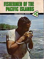 FISHERMEN OF THE PACIFIC ISLANDS