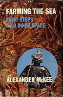FARMING THE SEA - First steps into Inner Space