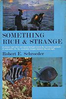 SOMETHING RICH AND STRANGE