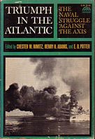 TRIUMPH IN THE ATLANTIC - The Naval Struggle against the Axis