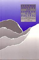 CULTURAL IDENTITY AND ETHNICITY IN THE PACIFIC