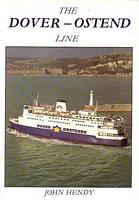 THE DOVER - OSTEND LINE