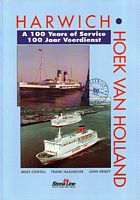 HARWICH - HOEK VAN HOLLAND - A 100 years of Service / 100 Jaar Veerdienst