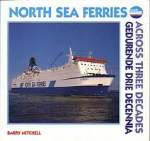 NORTH SEA FERRIES  - Across Three Decades / Gedurende Drie Decennia