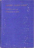 EASTERN PACIFIC LANDS - Tahiti and the Marquesas Islands