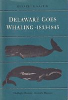 DELAWARE GOES WHALING, 1833-1845