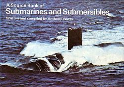 A SOURCE BOOK OF SUBMARINES AND SUBMERSIBLES